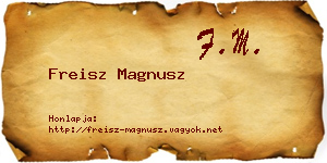 Freisz Magnusz névjegykártya